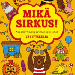 Mikä sirkus! Värityskirja